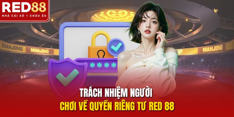 hinh-anh-quyen-rieng-tu-red-88-ton-trong-moi-hoi-vien-tham-gia-5034-2