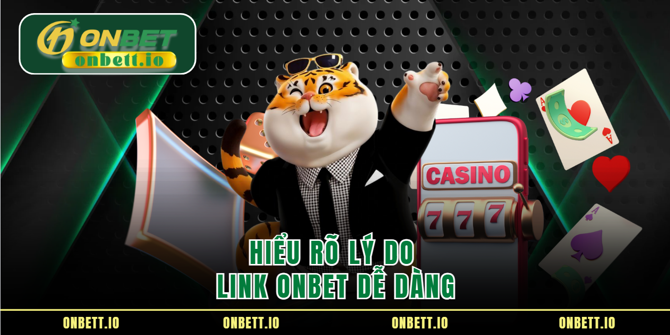 hinh-anh-link-onbet-goi-y-3-cach-truy-cap-bang-lien-ket-hieu-qua-5129-0