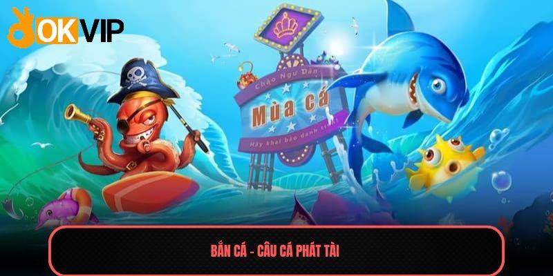 hinh-anh-ban-ca-okvip--thach-thuc-ky-nang-ban-dau-trung-do-4660-2