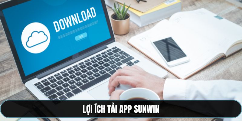 hinh-anh-huong-dn-tai-sunwin-cho-android-va-ios-cuc-don-gian-4848-0