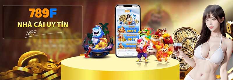 hinh-anh-kham-pha-789f-link-chinh-thuc-khuyen-mai-va-cach-dang-ky-an-toan-4987-0