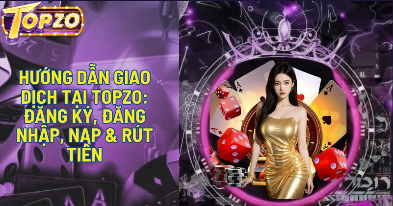 hinh-anh-huong-dn-dang-ky-topzo-cho-nguoi-moi-don-gian-va-ro-rang-5012-2