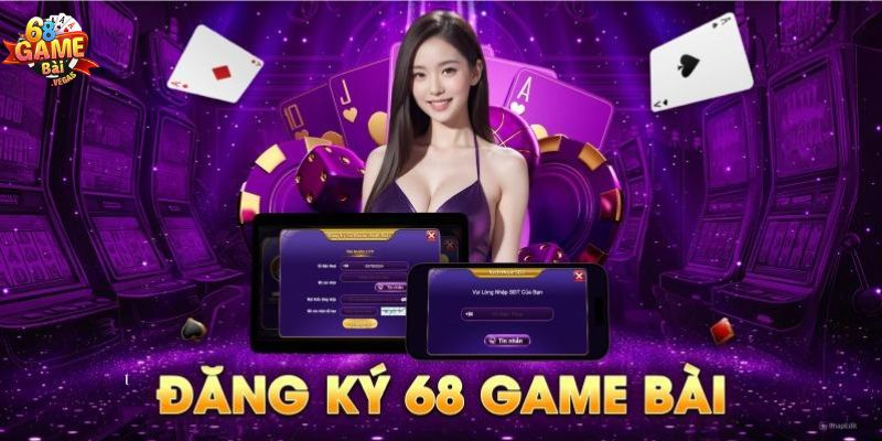 hinh-anh-dang-ky-68-game-bai-mo-canh-cua-trai-nghiem-dinh-cao-cho-nguoi-choi-thong-minh-4923-1