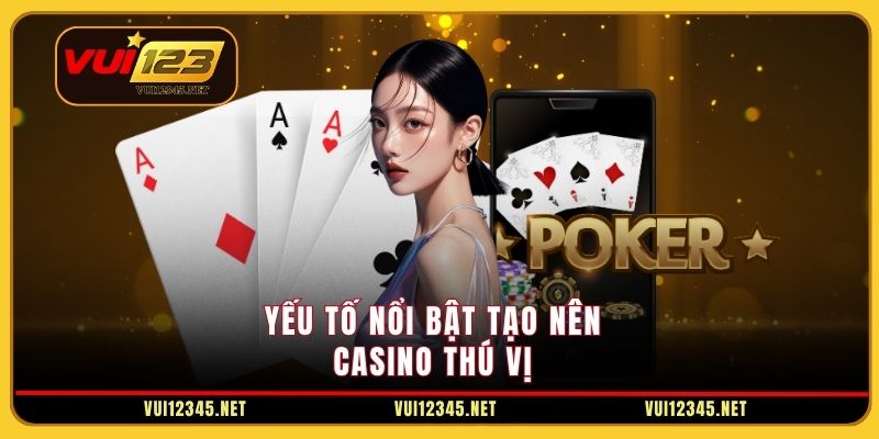 hinh-anh-casino-vui123--san-choi-dinh-cao-cho-anh-em-dam-me-4991-2