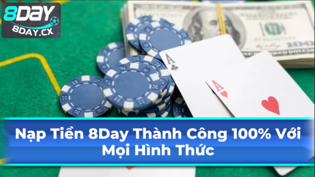 hinh-anh-nap-tien-8day-thanh-cong-100-voi-moi-hinh-thuc-1657-2